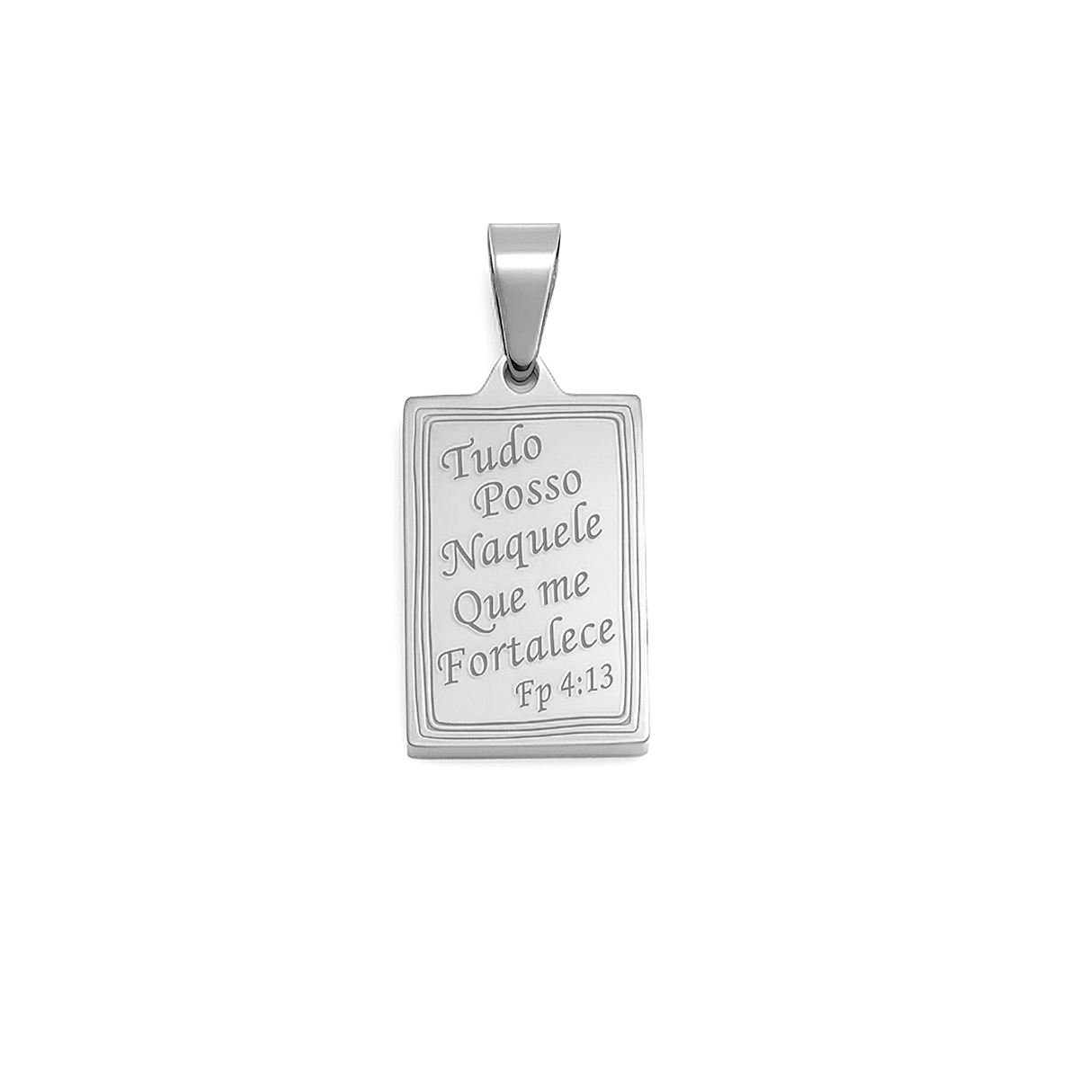PIA32-RB-1 Pingente “Tudo Posso Naquele Que Me Fortalece” 1,5 × 1,0 Cm Aço Inox Prata - Imagem 1
